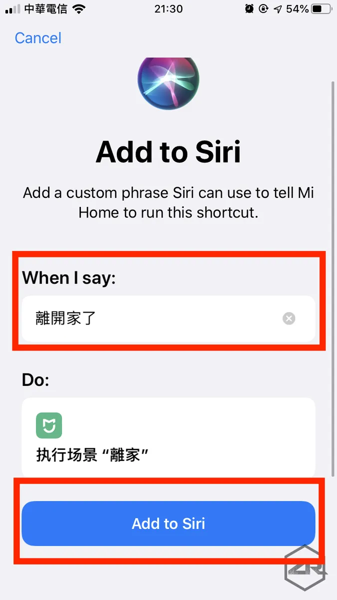 Enter "Call Siri command" -> "Add to Siri"